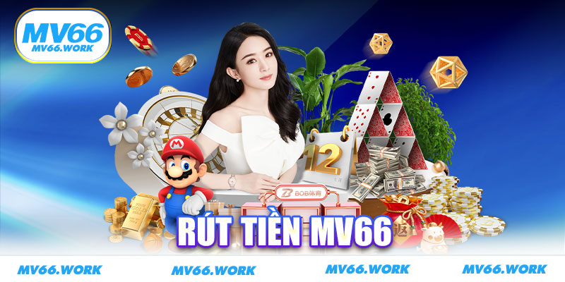 Rút Tiền MV66
